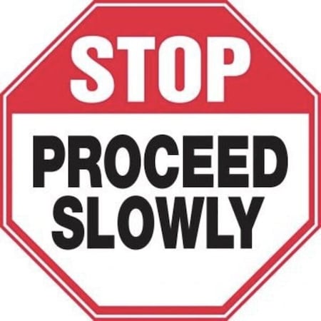 Accuform Safety Sign STOP PROCEED SLOWLY MVHR942VP MVHR942VP